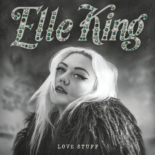 Elle King Love Stuff