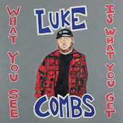 Luke Combs What You See Is What You Get