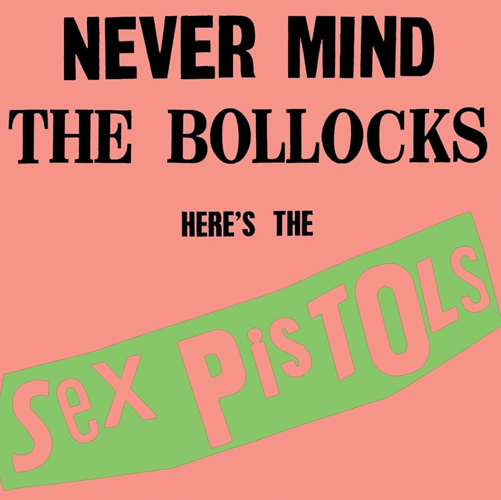 Sex Pistols Never Mind the Bollocks