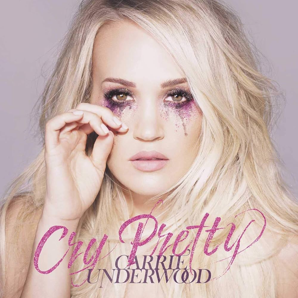 Carrie Underwood Cry Pretty