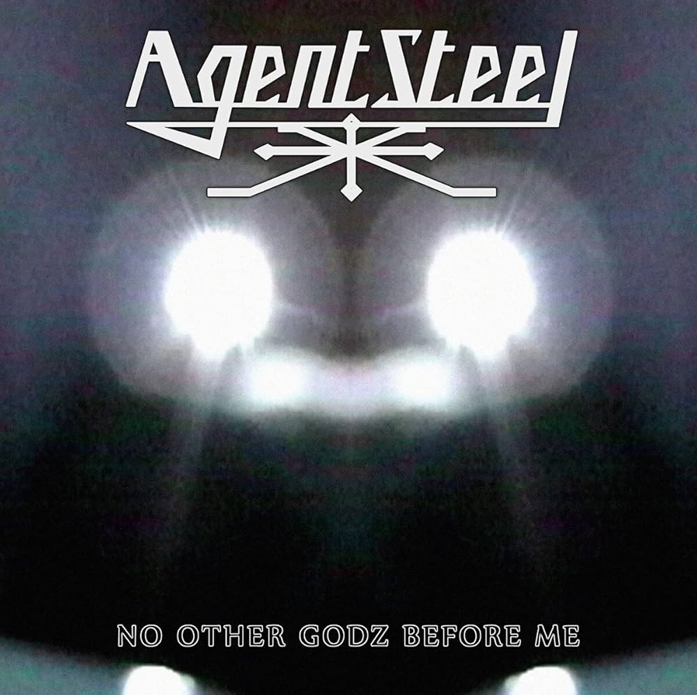 Agent Steel - No Other Godz Before Me **Limited Edition**