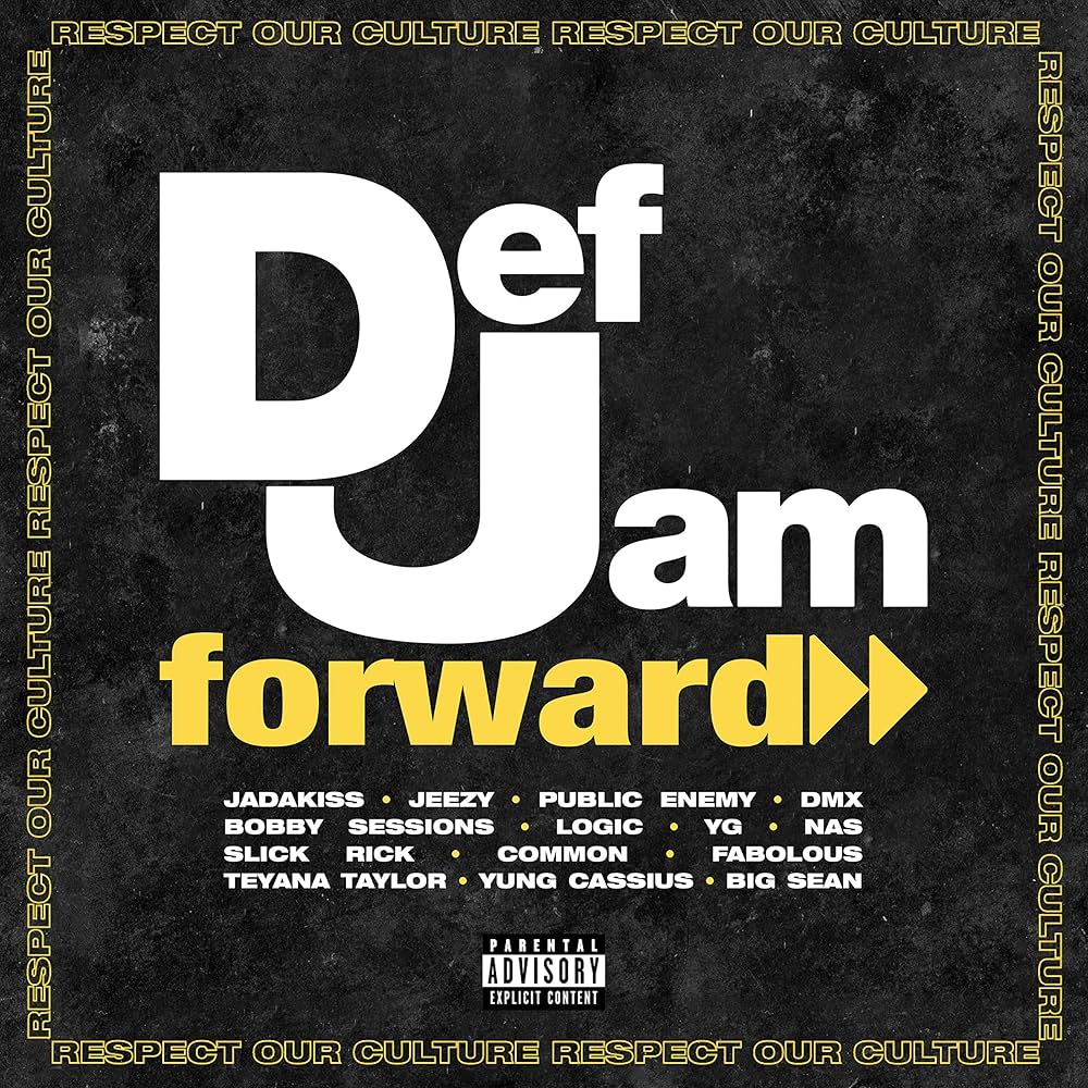 Def Jam Forward: Respect Our Culture